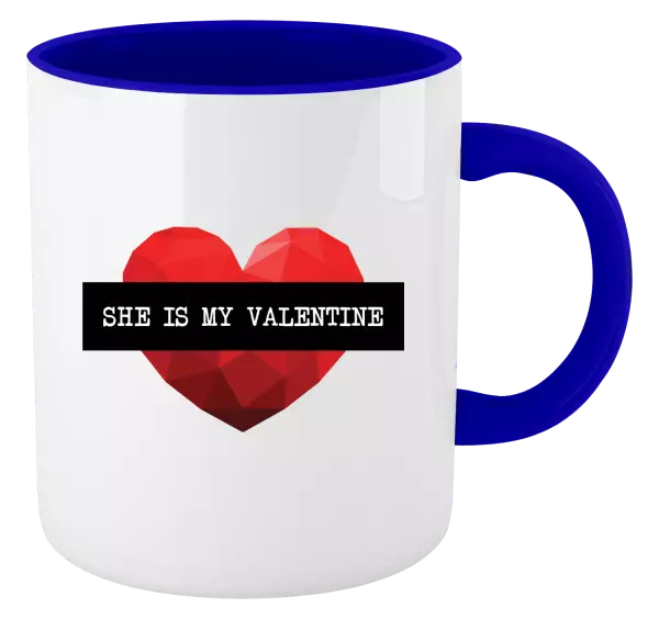 Hrnek She is my Valentine