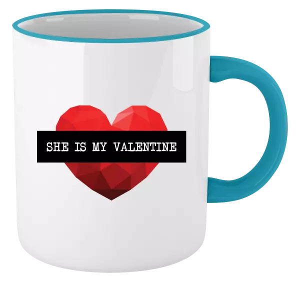 Hrnek She is my Valentine