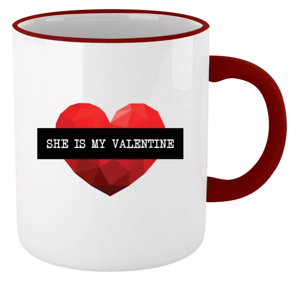 Hrnek She is my Valentine