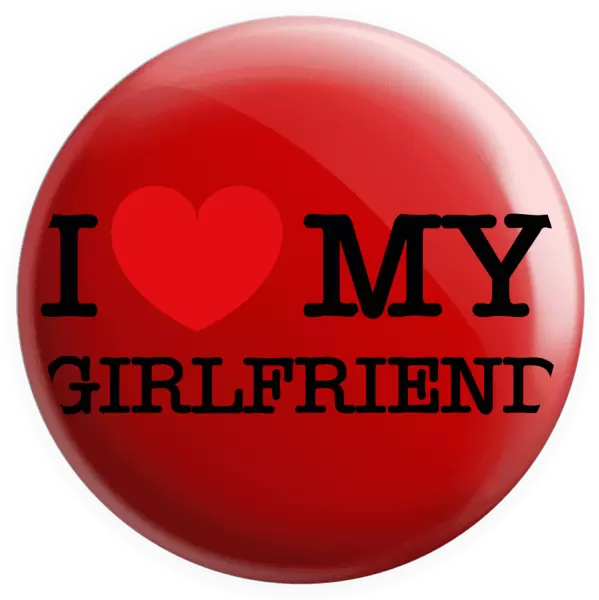 Placka I love my girlfriend