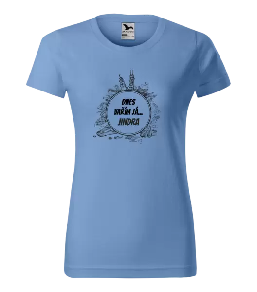 Dámské tričko Dnes vařím já... jméno