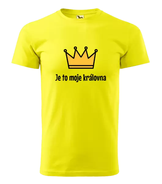 Pánské tričko Je to moje královna