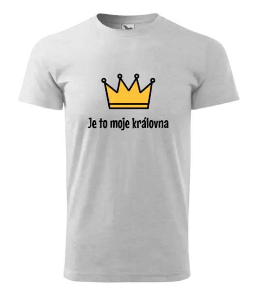 Pánské tričko Je to moje královna