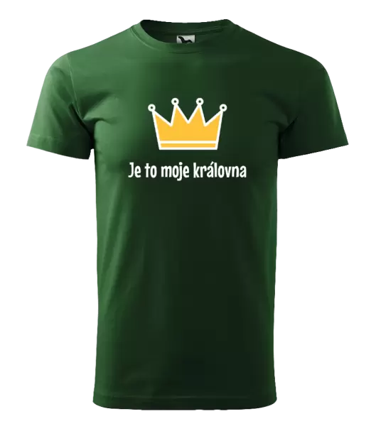 Pánské tričko Je to moje královna