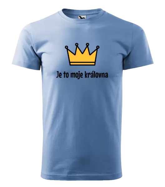 Pánské tričko Je to moje královna