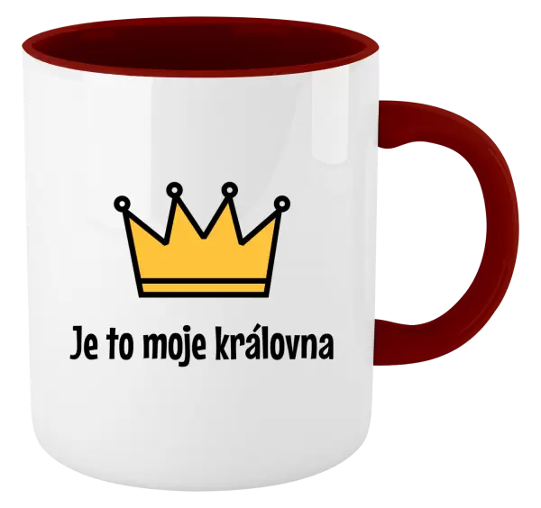 Hrnek Je to moje královna