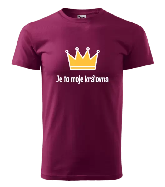 Pánské tričko Je to moje královna