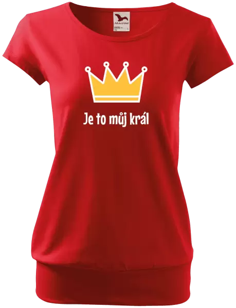 Dámské tričko Je to můj král