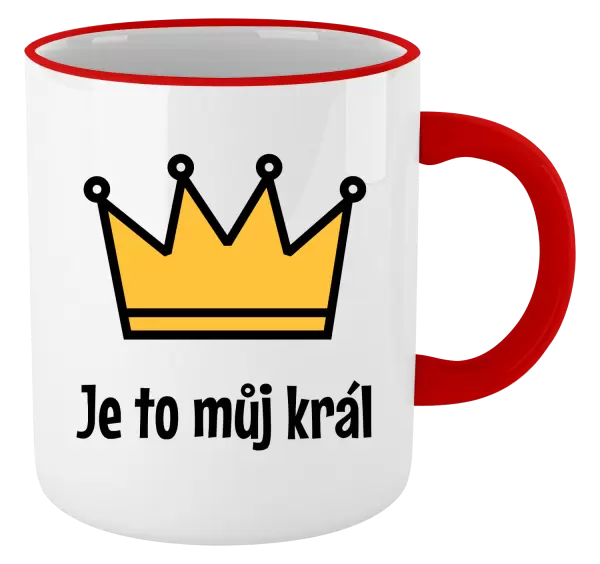 Hrnek Je to můj král