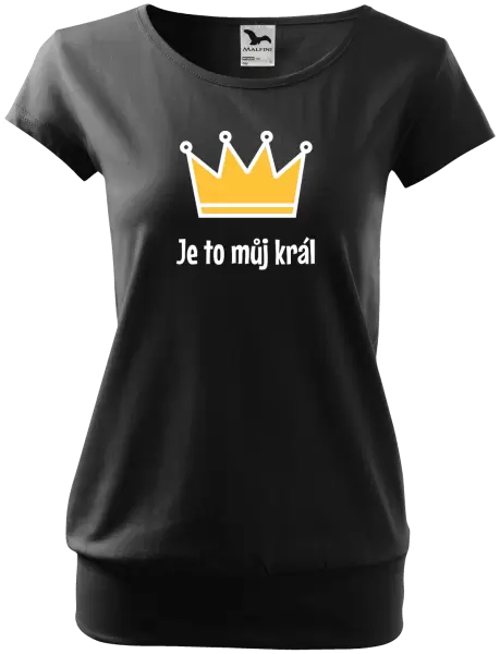 Dámské tričko Je to můj král