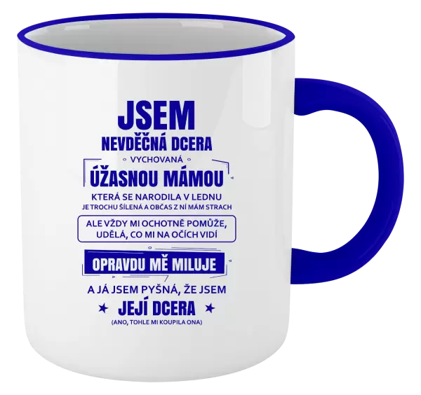 Hrnek Mámina nevděčná dcera
