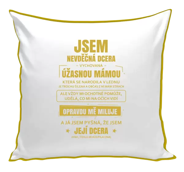 Polštář Mámina nevděčná dcera