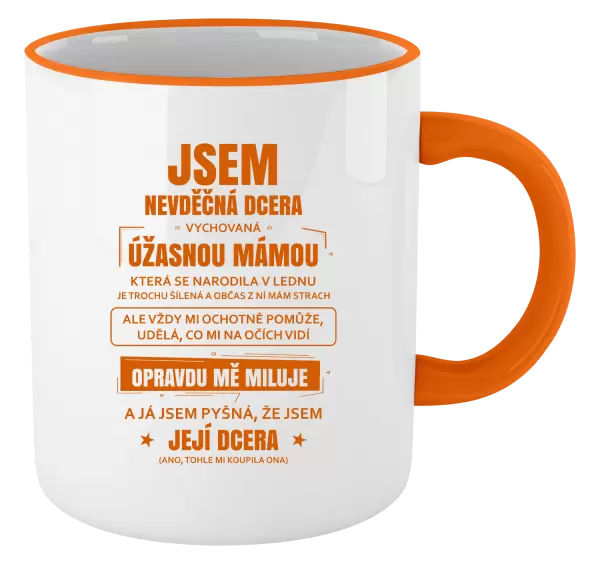 Hrnek Mámina nevděčná dcera