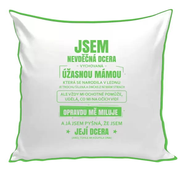 Polštář Mámina nevděčná dcera
