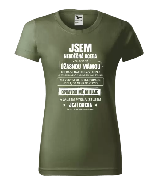 Dámské tričko Mámina nevděčná dcera