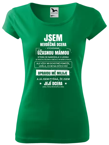 Dámské tričko Mámina nevděčná dcera