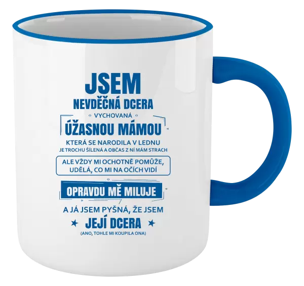 Hrnek Mámina nevděčná dcera