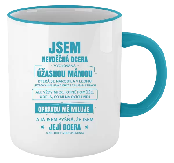 Hrnek Mámina nevděčná dcera