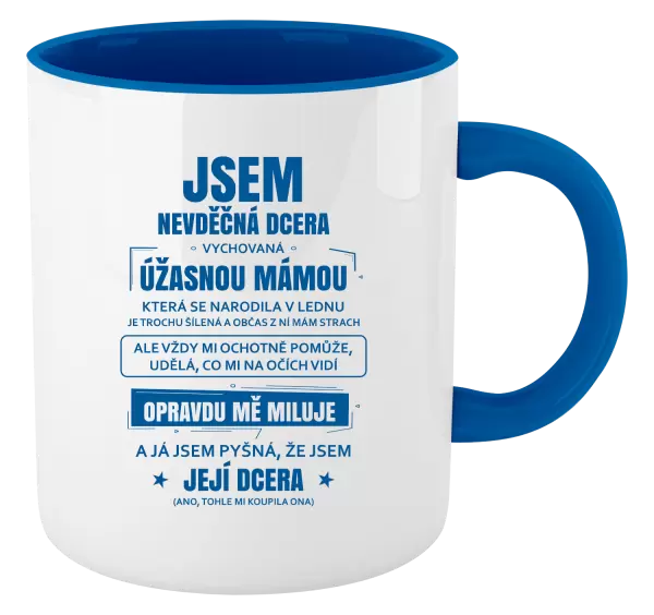 Hrnek Mámina nevděčná dcera