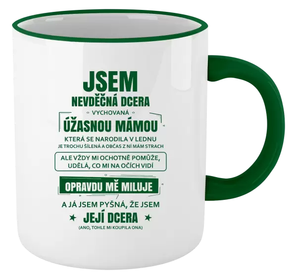 Hrnek Mámina nevděčná dcera