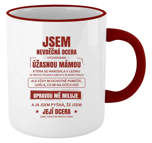 Hrnek Mámina nevděčná dcera