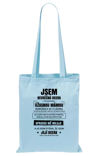 Látková taška Mámina nevděčná dcera