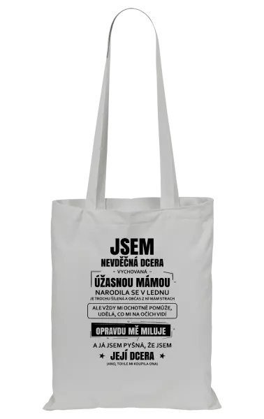 Látková taška Mámina nevděčná dcera