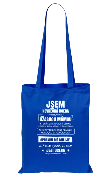 Látková taška Mámina nevděčná dcera