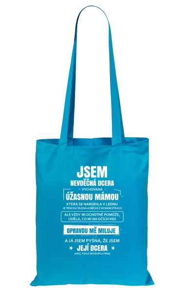 Látková taška Mámina nevděčná dcera