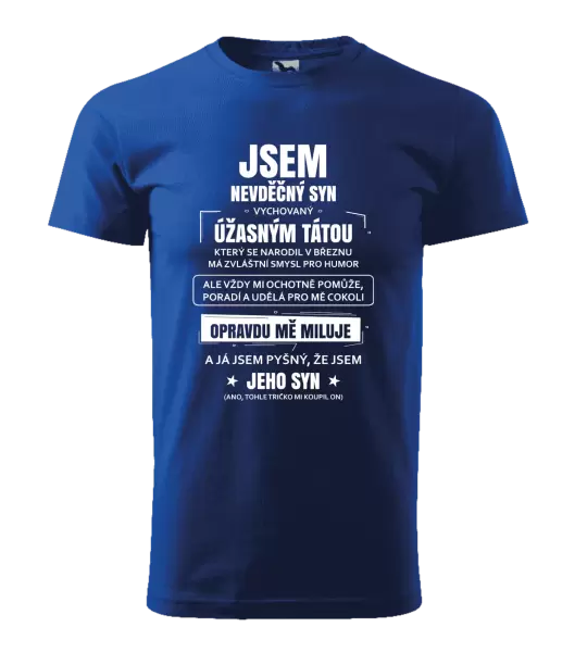 Pánské tričko Tátův nevděčný syn