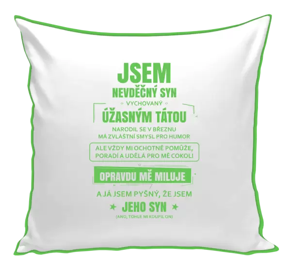 Polštář Tátův nevděčný syn