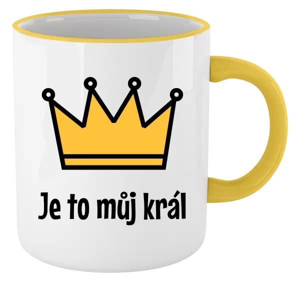 Hrnek Je to můj král