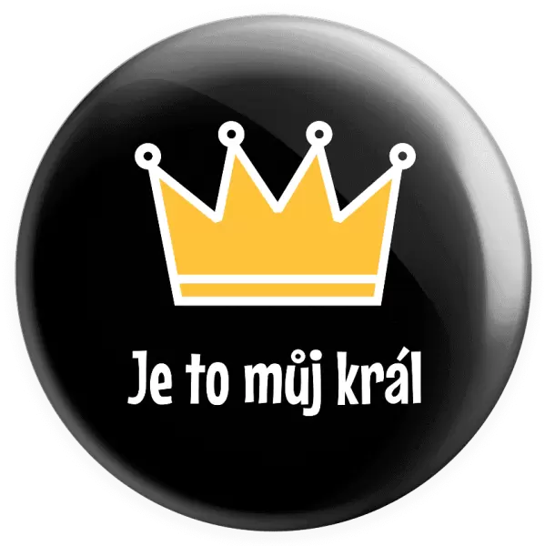 Placka Je to můj král