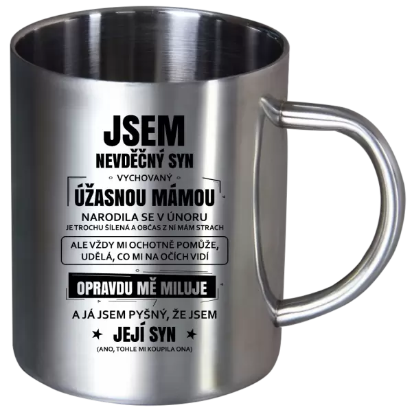 Nerezový hrnek Mámin nevděčný syn