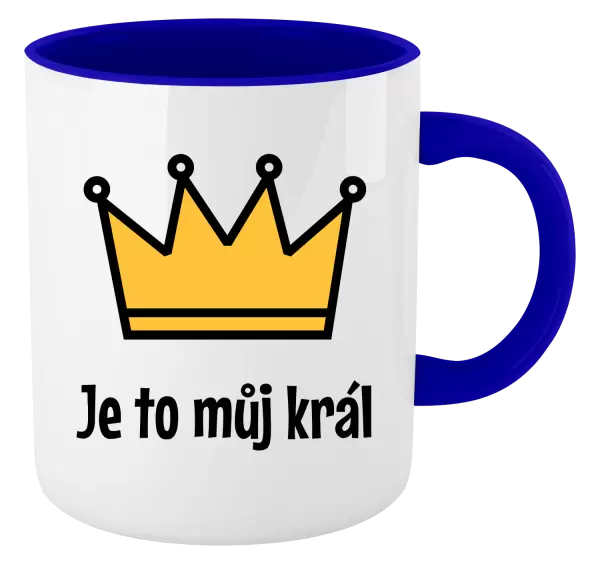 Hrnek Je to můj král