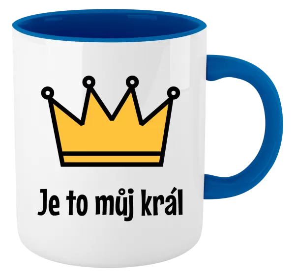 Hrnek Je to můj král