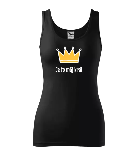 Dámské tílko Je to můj král