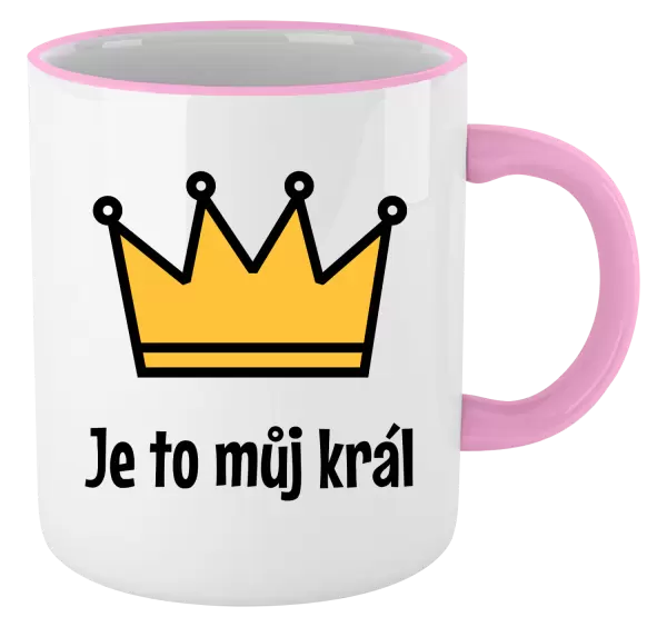 Hrnek Je to můj král
