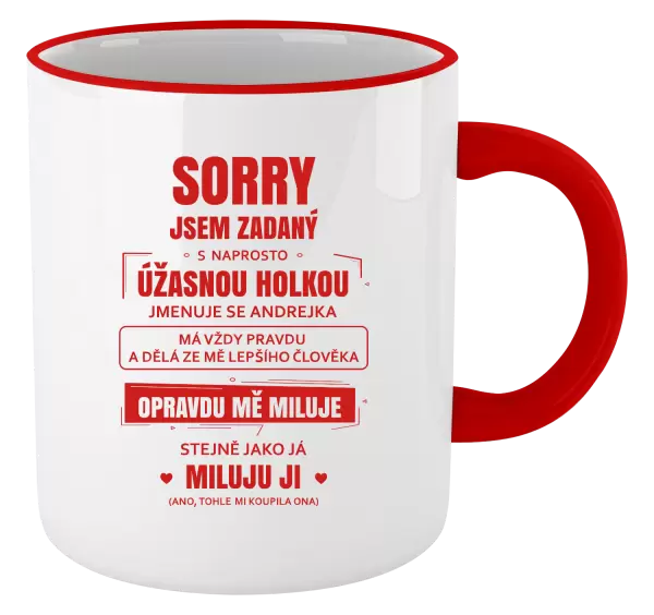 Hrnek Sorry, jsem zadaný