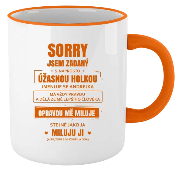 Hrnek Sorry, jsem zadaný