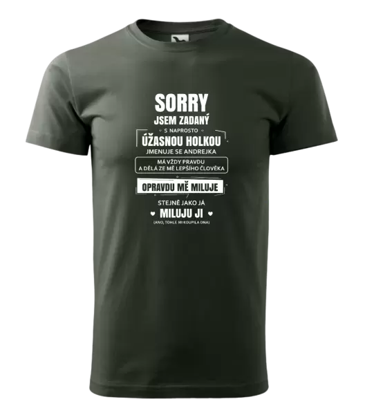 Pánské tričko Sorry, jsem zadaný