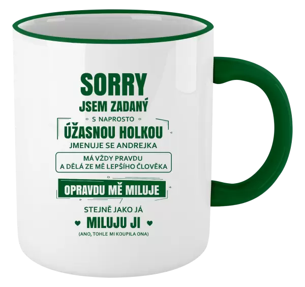 Hrnek Sorry, jsem zadaný