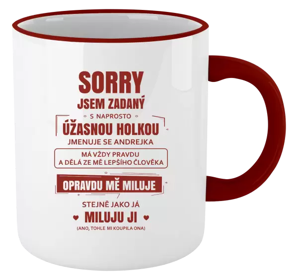 Hrnek Sorry, jsem zadaný