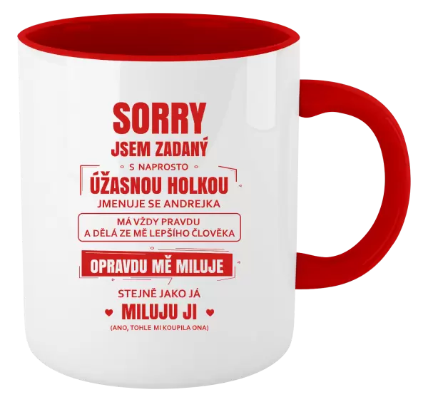 Hrnek Sorry, jsem zadaný