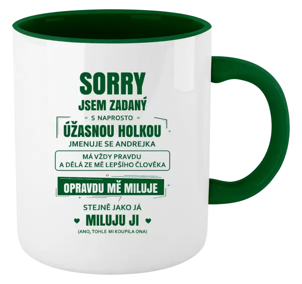 Hrnek Sorry, jsem zadaný