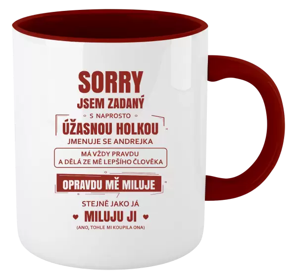 Hrnek Sorry, jsem zadaný