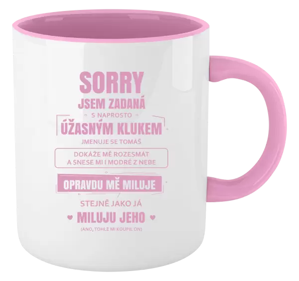 Hrnek Sorry, jsem zadaná