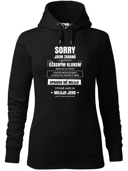 Dámská mikina Sorry, jsem zadaná