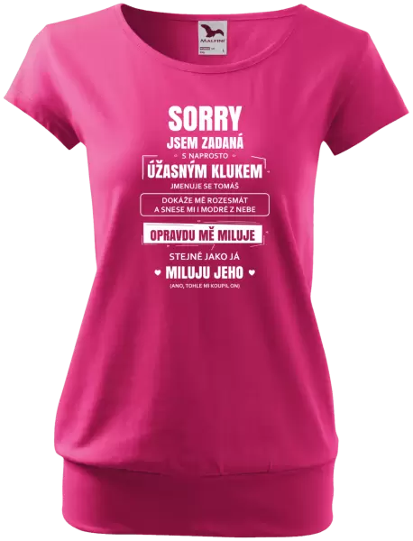 Dámské tričko Sorry, jsem zadaná
