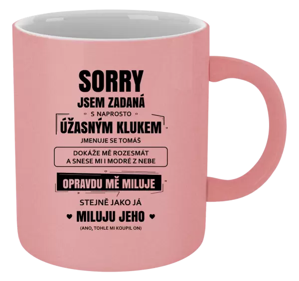 Metalický hrnek Sorry, jsem zadaná